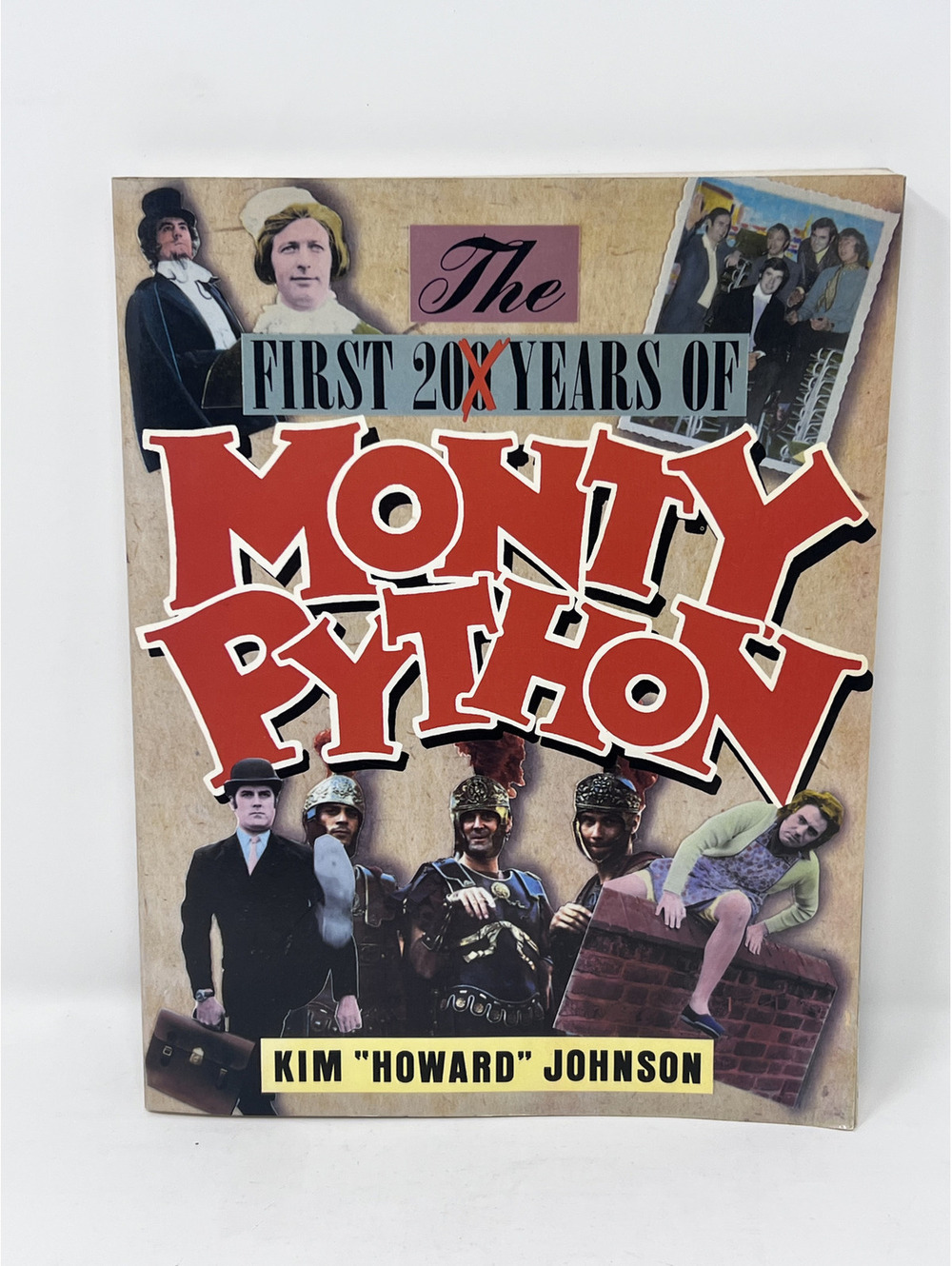 The First 20 Years of Monty Python by Kim "Howard" Johnson